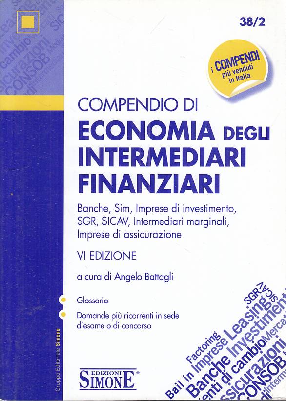 LZ- COMPENDIO DI ECONOMIA DEGLI INTERMEDIARI FINANZIARI-- SIMONE ---- B - ZFS316