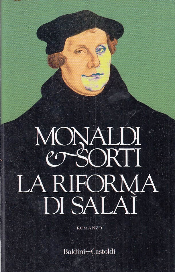 LA RIFORMA DI SALAI' - MONALDI E SORTI- BALDINI CASTOLDI--- 2019- CS- YFS187