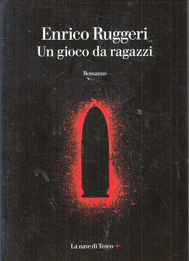 LN- UN GIOCO DA RAGAZZI - ENRICO RUGGERI - LA MADRE DI TESEO --- 2020 - B- ZFS90