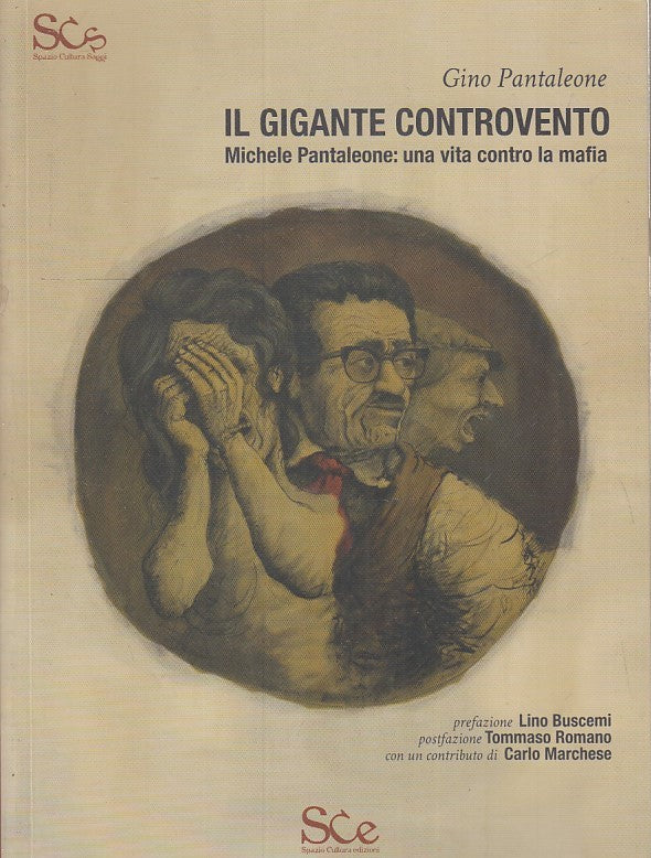LS- IL GIGANTE CONTROVENTO VITA CONTRO LA MAFIA- PANTALEONE- SCE- 2014- B-ZFS145