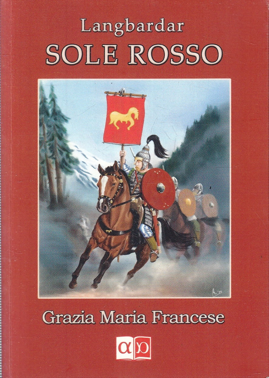 LANGBARDAR SOLE ROSSO - GRAZIA MARIA FRANCESE - APOREMA --- 2018 - B- YFS277