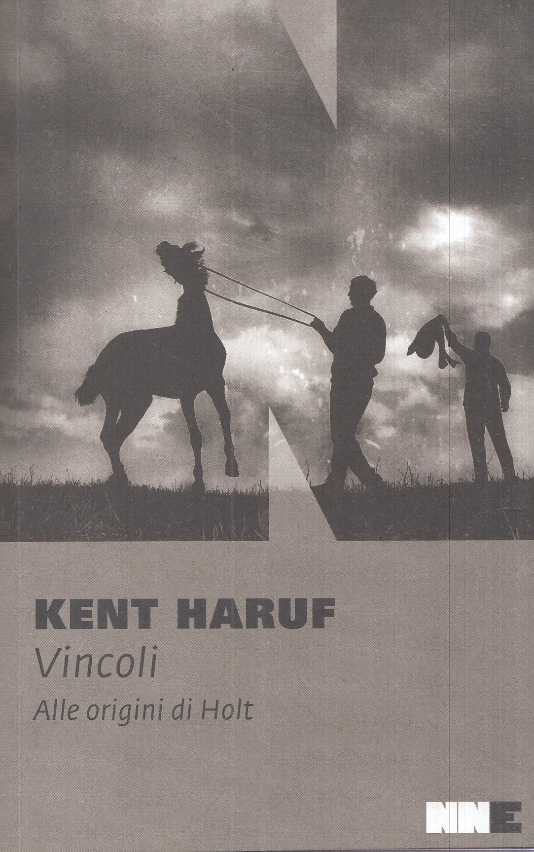 LN- VINCOLI ALLE ORIGINI DI HOLT- KENT HARUS- NNE-- 1a ED.- 2018- B- YFS986