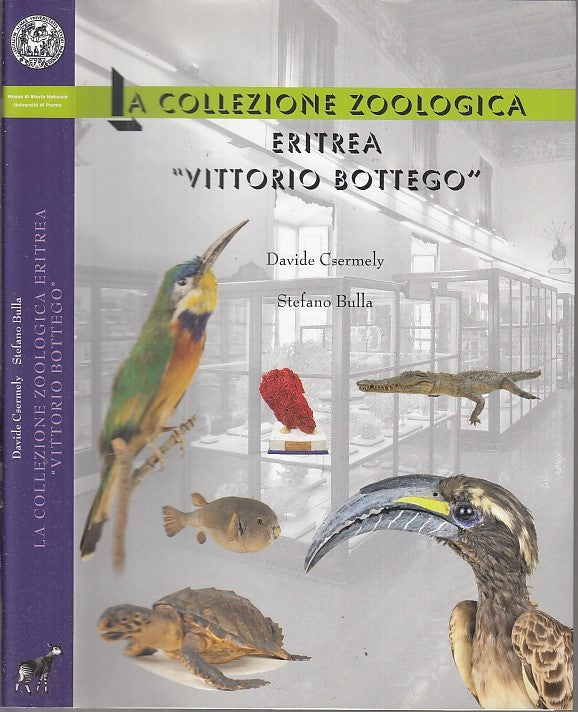 LZ- LA COLLEZIONE ZOOLOGICA ERITREA VITTORIO BOTTEGO -- PARMA--- 2007- BS- XFS35