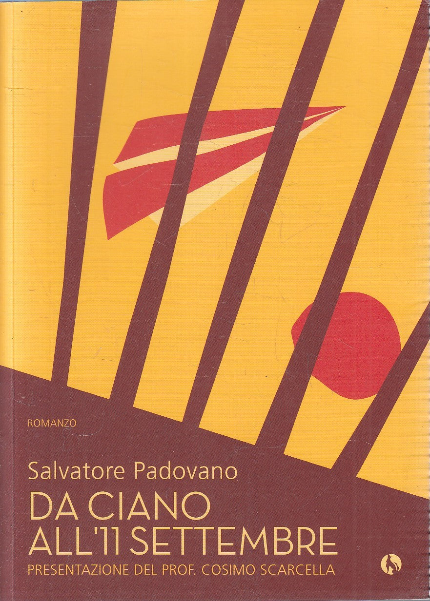 LS- DA CIANO ALL'11 SETTEMBRE - SALVATORE PADOVANO - LUPO --- 2008 - B - YFS587