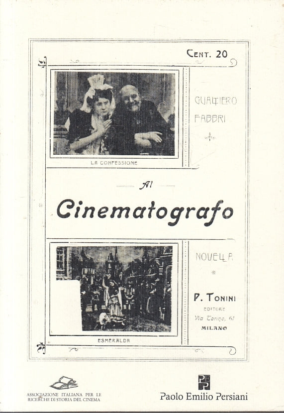 LZ- IL CINEMATOGRAFO- GUALTIERO FABBRI- PAOLO EMILIO PERSIANI--- 2012- B- ZFS634