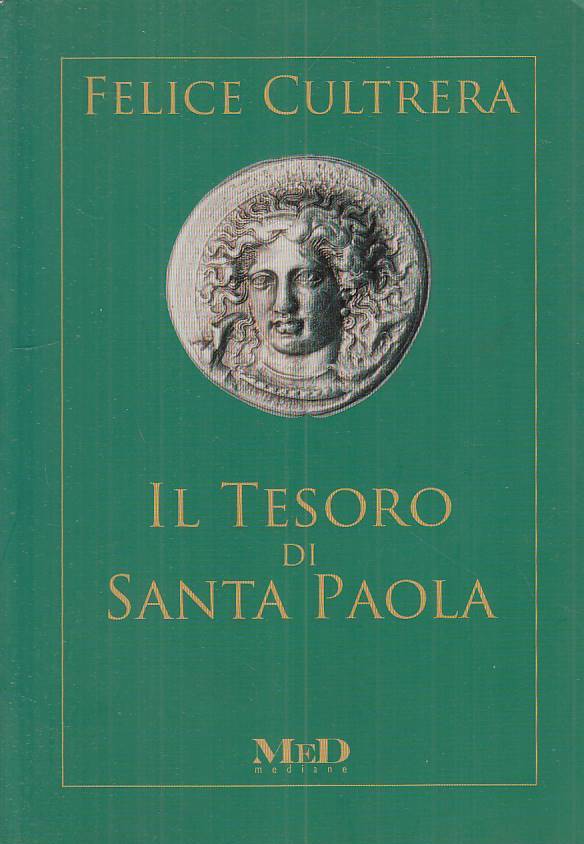 LN- IL TESORO DI SANTA PAOLA - FELICE CULTURERA - MED --- 2010 - B - ZFS409