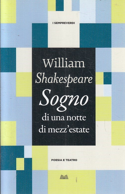 LN2- SOGNO DI UNA NOTTE DI MEZZ'ESTATE - SHAKESPEARE - MONDOLIBRI - B - JXS203