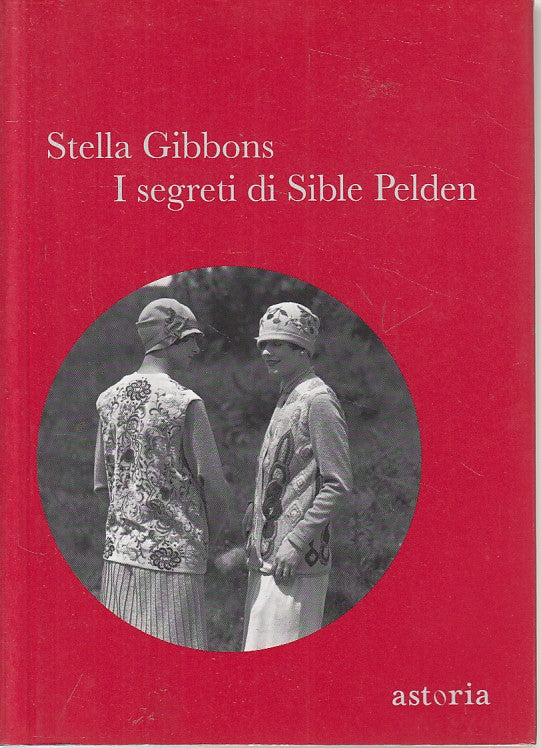 LN- I SEGRETI DI SIBLE PELDEN - GIBBONS - ASTORIA --- 2012 - B - ZFS93