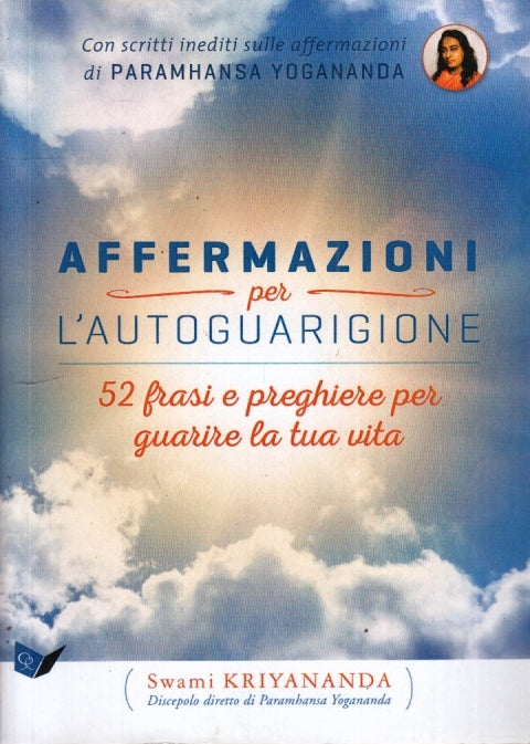 LZ- AFFERMAZIONI PER L'AUTOGUARIGIONE- PARAMHANSA YOGANANDA- AMANDA- 2022-YFS663