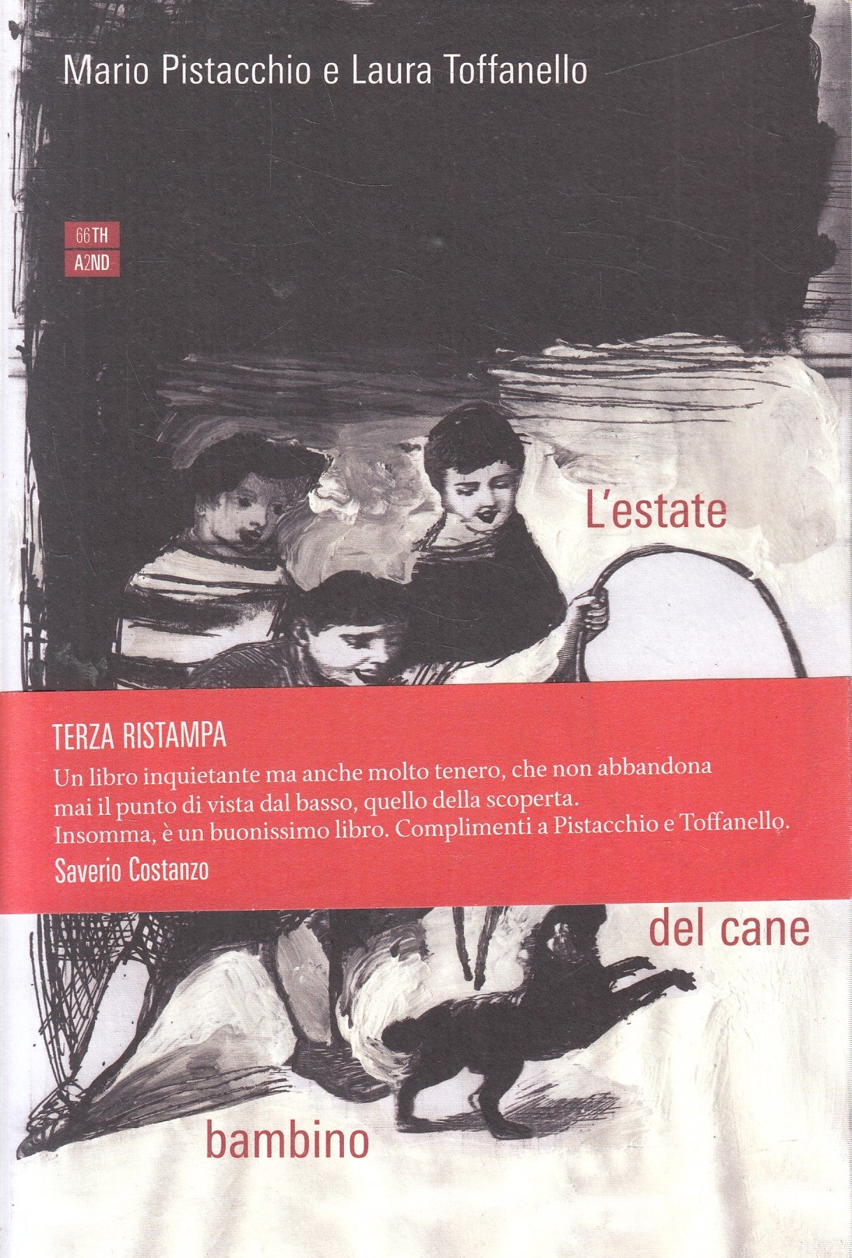 LN- L'ESTATE DEL CANE BAMBINO - PISTACCHIO TOFFANELLO - 66THAND2ND---- B- ZFS83