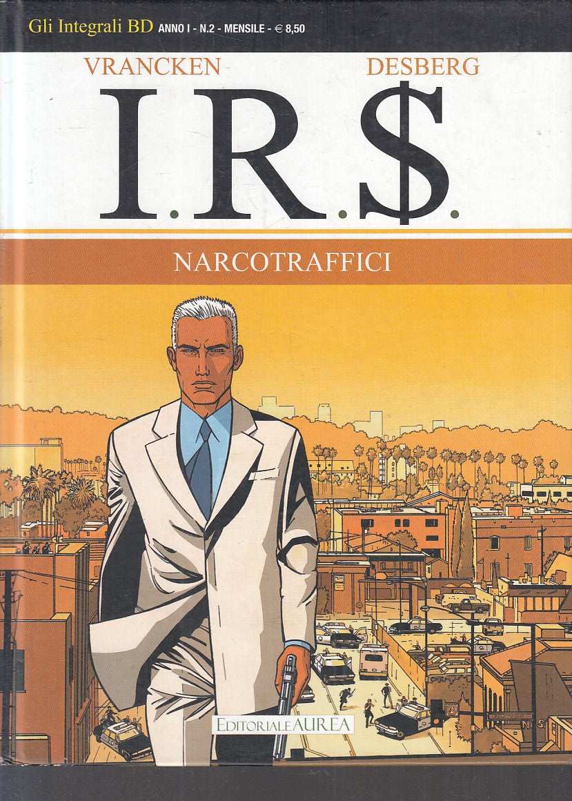 FV- I.R.S. NARCOTRAFFICI ANNO I N.2 - VRANCKEN DESBERG - AUREA BD - 2012- C- D24