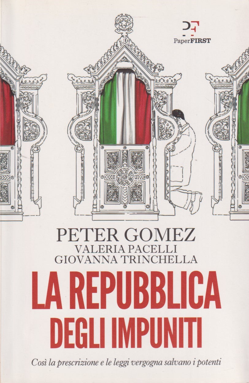La repubblica degli impuniti - Gomez - Paperfirst - 2019 - ZFS211