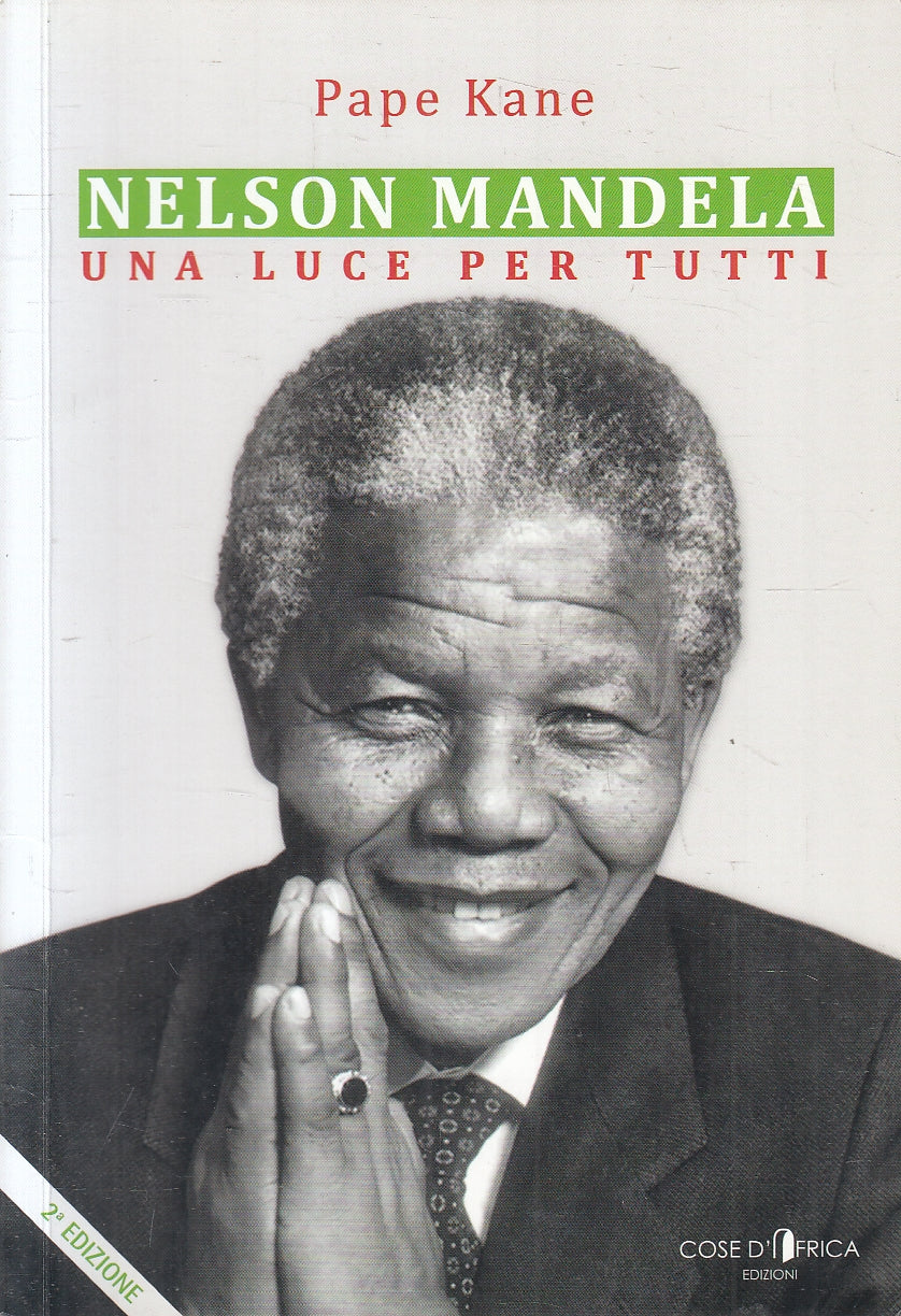 LN2- NELSON MANDELA UNA LUCE PER TUTTI - PAPE KANE - COSE D'AFRICA - B - JXS114