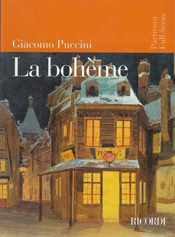 LT- LA BOHEME PARTITURA FULL SCORE - GIACOMO PUCCINI- RICORDI--- 1999- B- YFS462