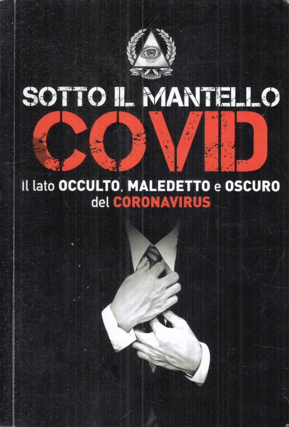 LS- SOTTO IL MANTELLO COVID LATO OSCURO MALEDETTO E OSCURO CORONAVIRUS - YFS189