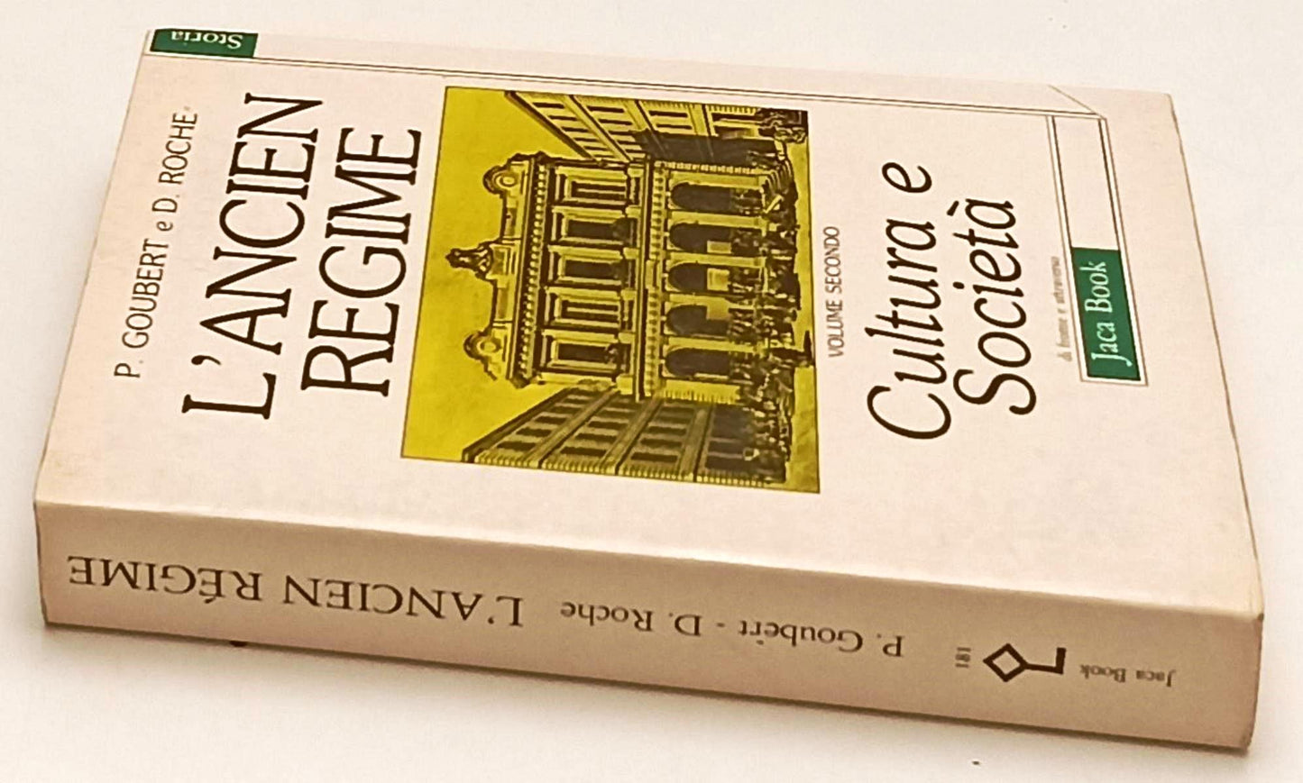 LS- L'ANCIEN REGIME 2 CULTURA E SOCIETA'- GOUBERT ROCHE- JACA BOOK- 1987- B- XFS