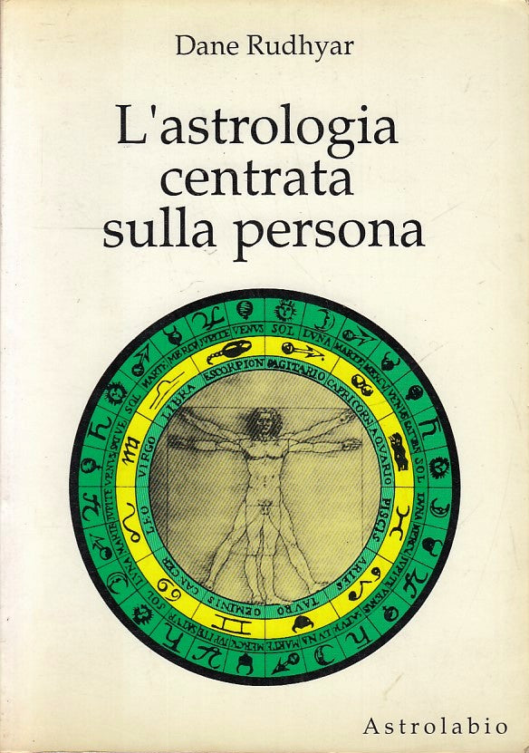 LZ- L'ASTROLOGIA CENTRATA SULLA PERSONA- DANE RUDHYAR- ASTROLABIO- 1989-B-ZFS147