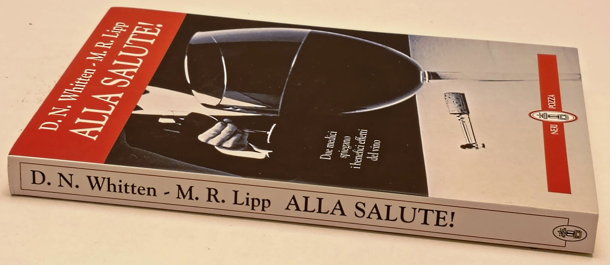 Alla salute! - D.N. Whitten M.R. Lipp - Neri Pozza - 1a ed. - ZFS298