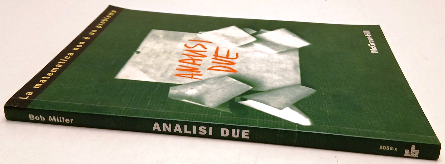 Analisi due - Miller - McGraw-Hill Matematica non e' un problema- 1a ed.- ZFS207