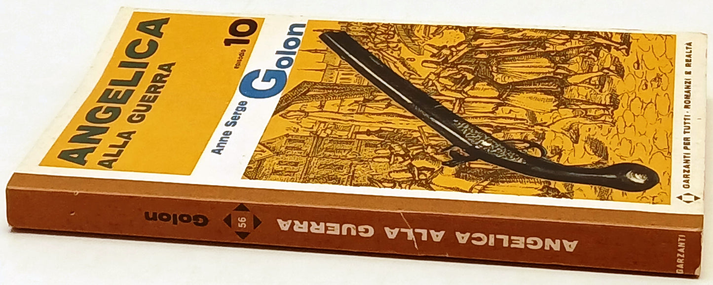 Angelica - Anne Serge Golon - Garzanti Romanzi e realta' - scegli il titolo- XFS