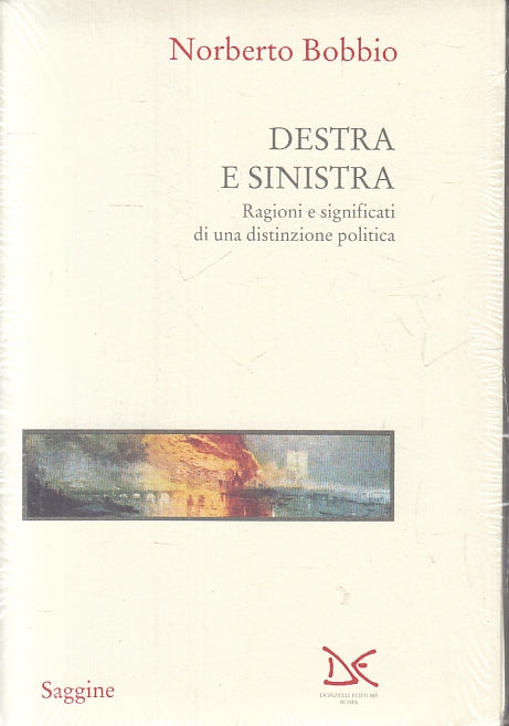 LZ- DESTRA E SINISTRA- NORBERTO BOBBIO - DONZELLI - SAGGINE -- 1994 - B- ZTS169