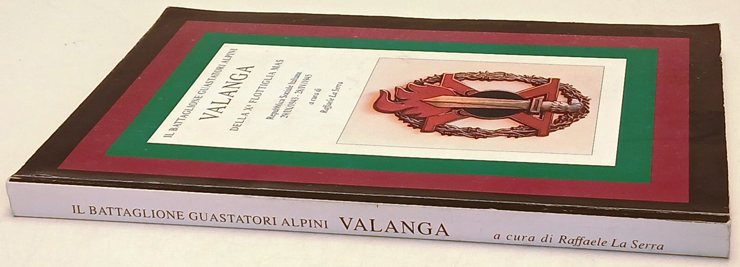 Il battaglione guastatori Alpini Valanga Xa MAS - La Serra - 1a ed. - ZFS229