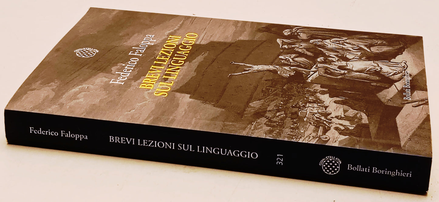 Brevi lezioni sul linguaggio - Faloppa - Bollati Boringhieri - 1a ed. - YFS421