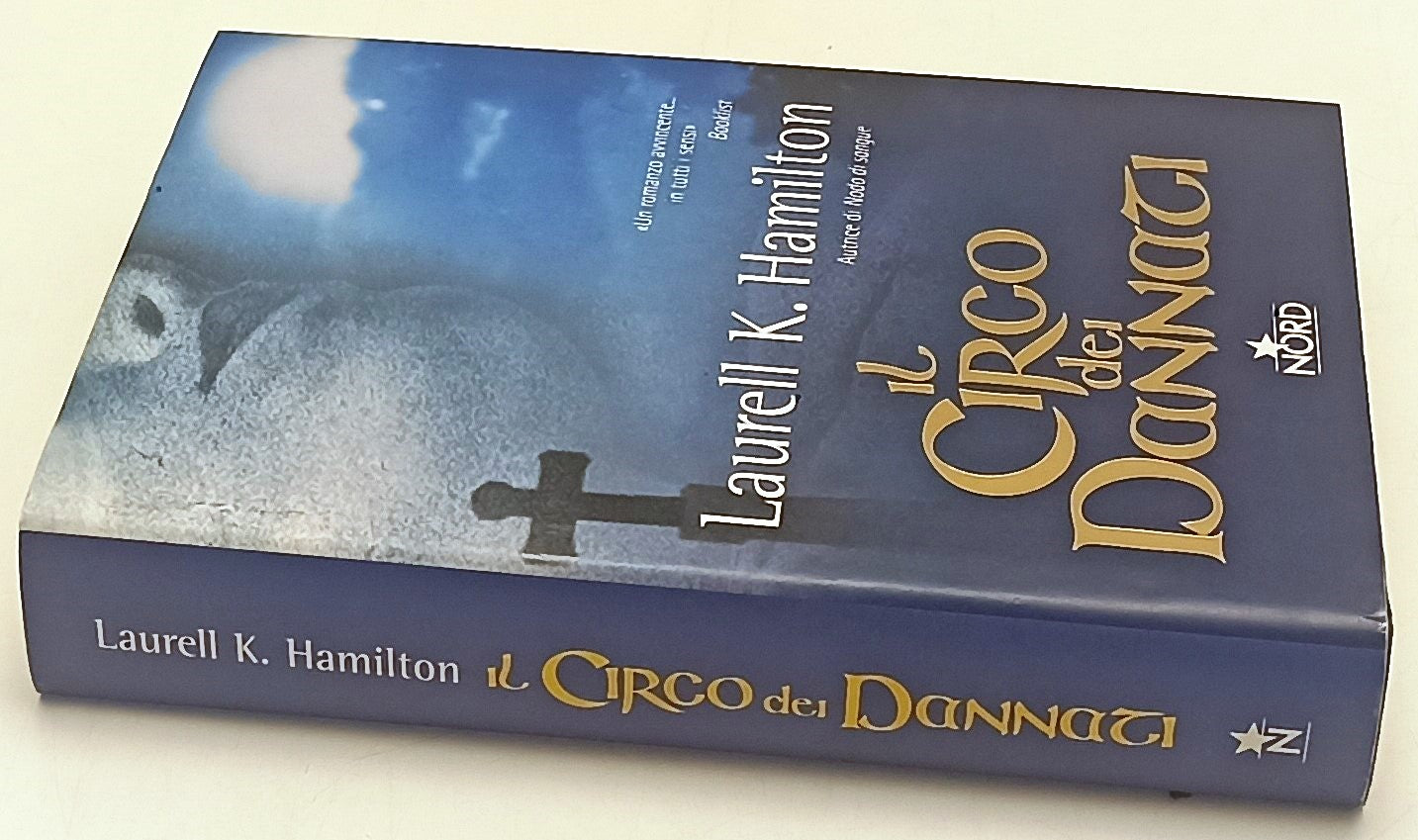 LG- IL CIRCO DEI DANNATI - LAURELL K. HAMILTON - NORD-- 1a ED.- 2004- CS- ZFS183