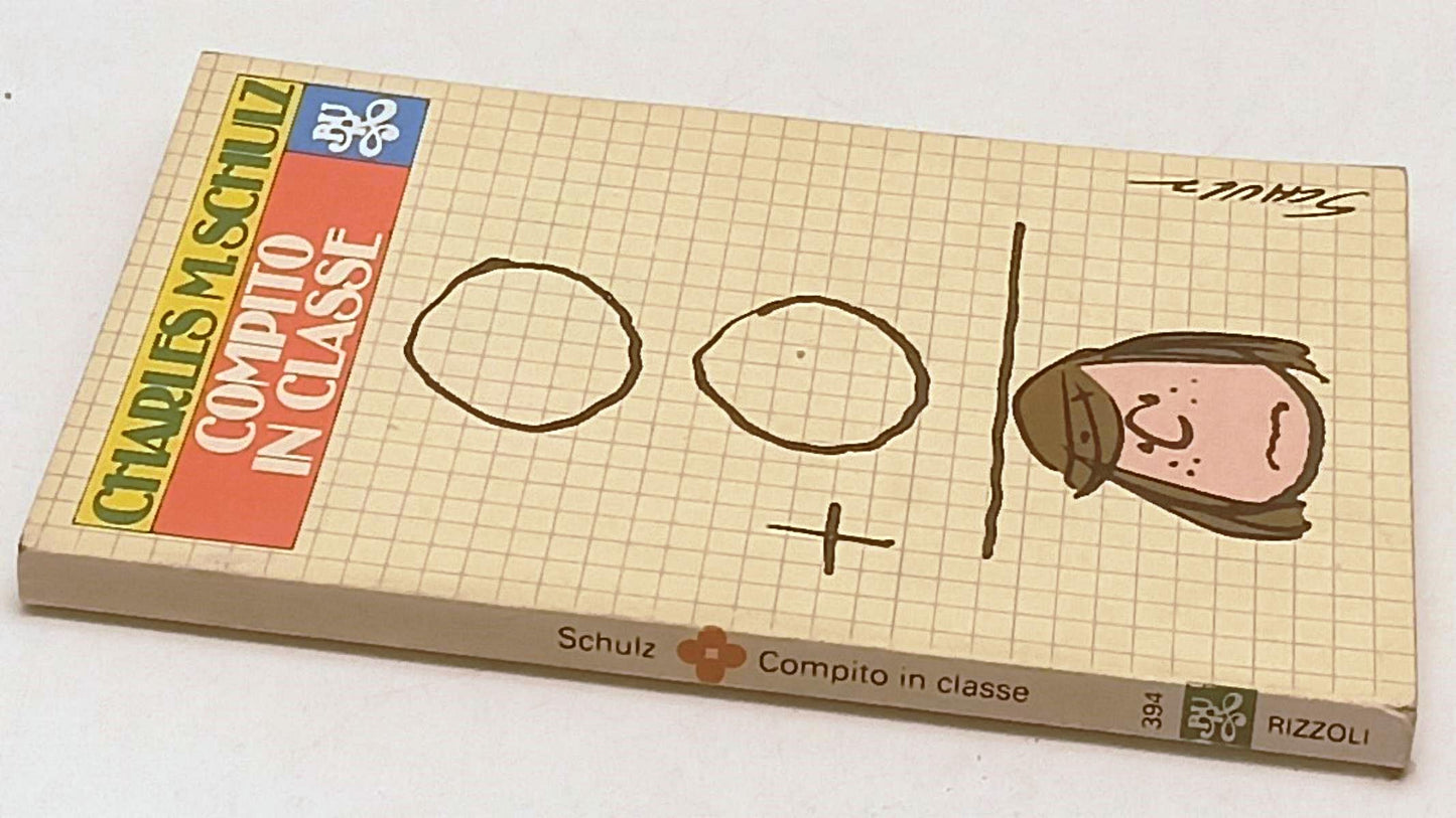 FC- COMPITO IN CLASSE - CHARLES M. SCHULZ - RIZZOLI BUR -- B - Q24