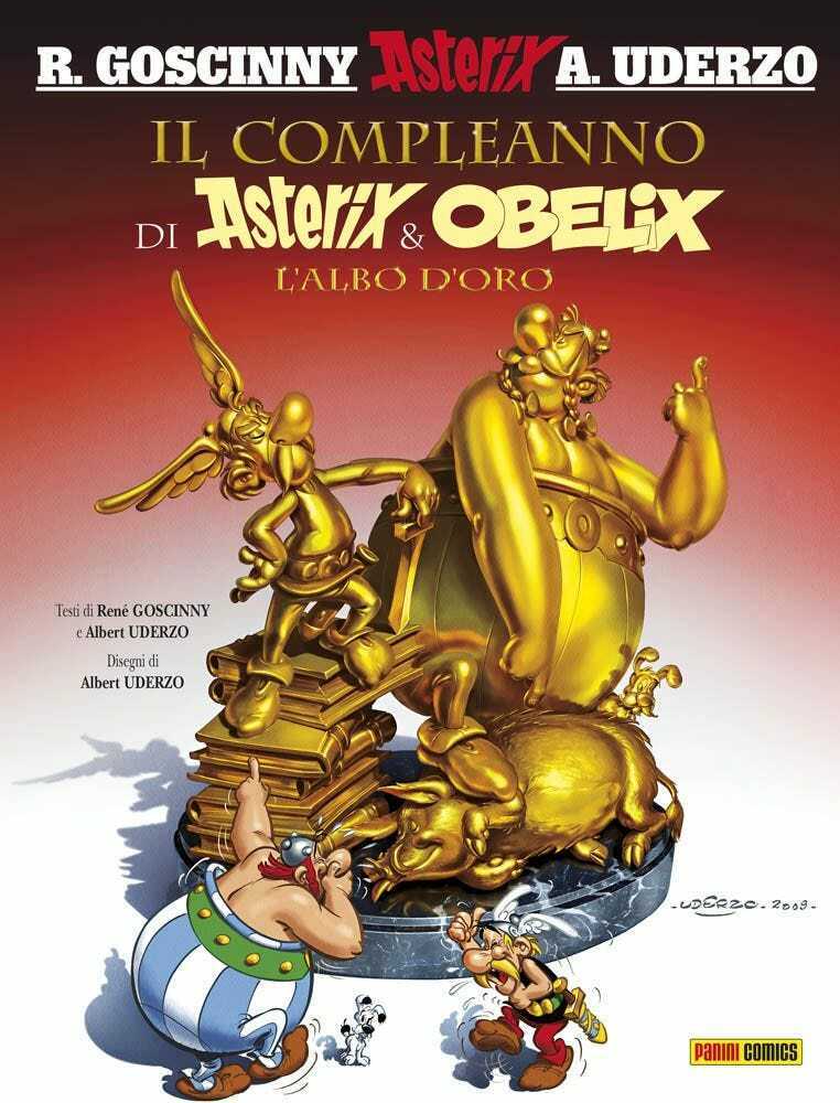 FC- IL COMPLEANNO DI ASTERIX E OBELIX - GOSCINNY UDERZO - PANINI--- 2022- B- C24