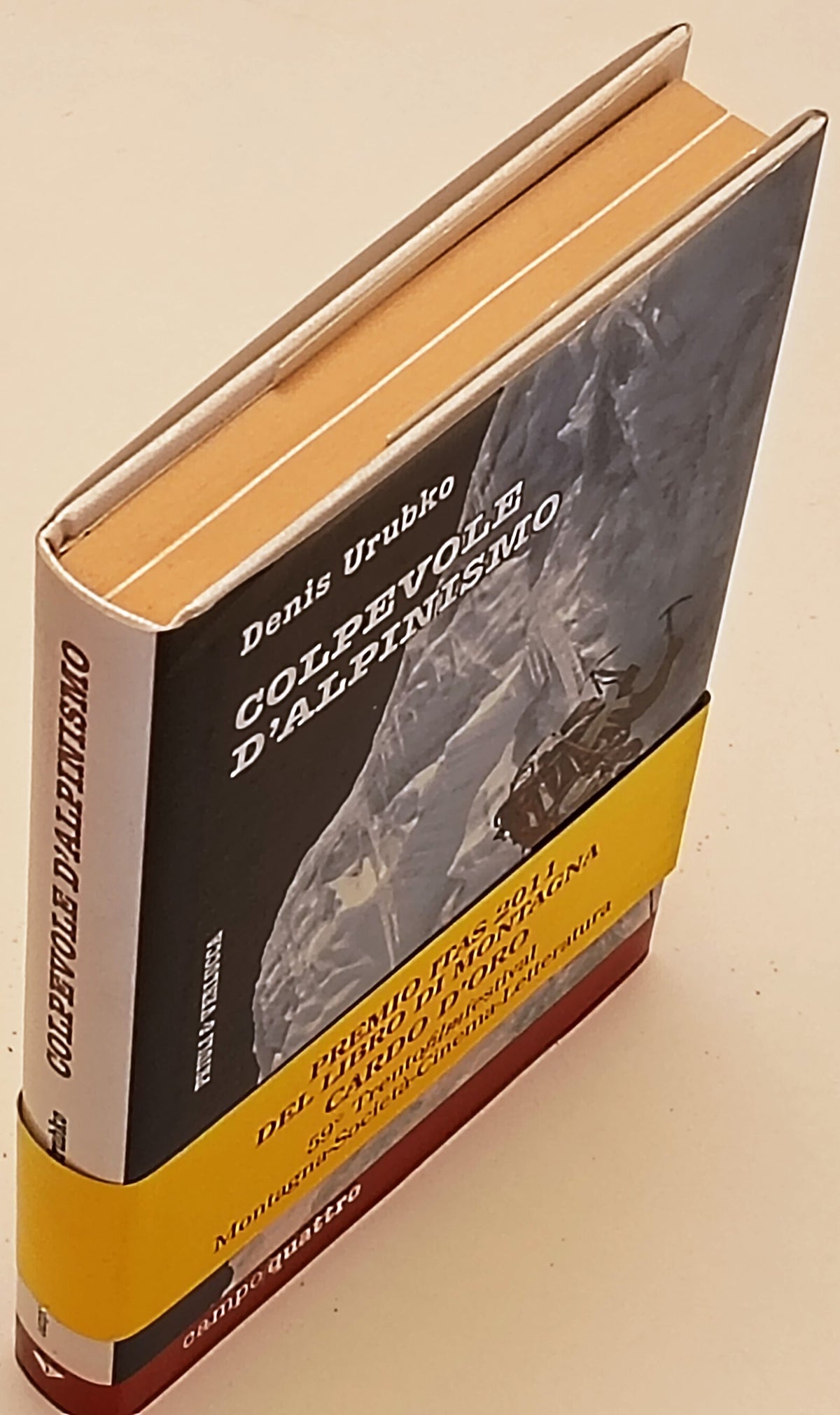 Colpevole d'alpinismo- Denis Urubko- Priuli & Verlucca- 1a ed.- fascetta- ZFS288