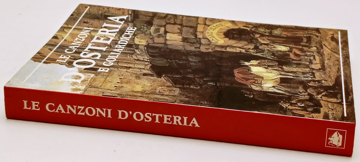 Le canzoni d'osteria e goliardiche - Meravigli - 1a ed. - ZFS294