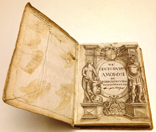 De' Cento dubbi Amorosi - Hieronimo Vida- Gasparo Crivellari- seicentina- XFS81
