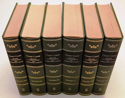 Grande illustrazione Lombardo-Veneto 6 vv. - Cesare Cantu'- Cisalpino-Goliardica