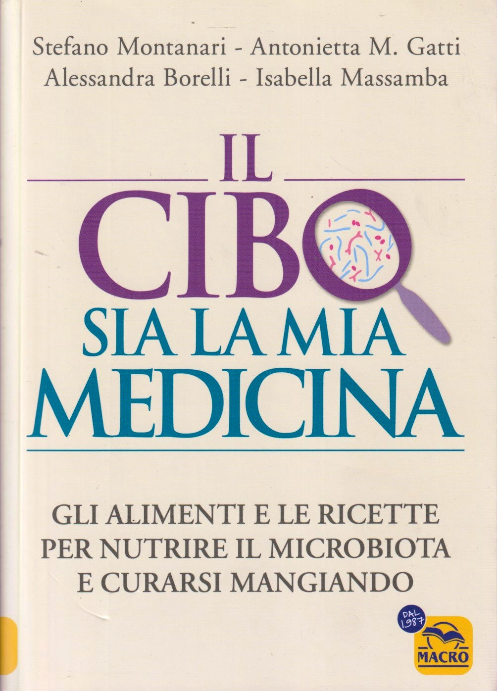 Il cibo sia la mia medicina Microbiota - Montanari Gatti Borelli - Macro- ZFS8
