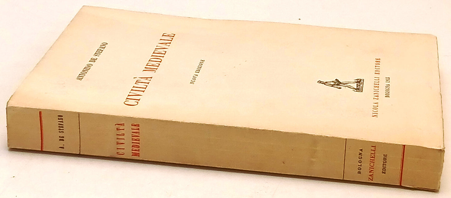 Civilta' Medievale - Antonio De Stefano - Zanichelli - 1a ed. - ZFS169