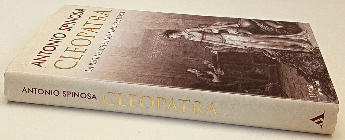 Cleopatra - Antonio Spinosa - Mondadori Le Scie - 1a ed. - YFS959