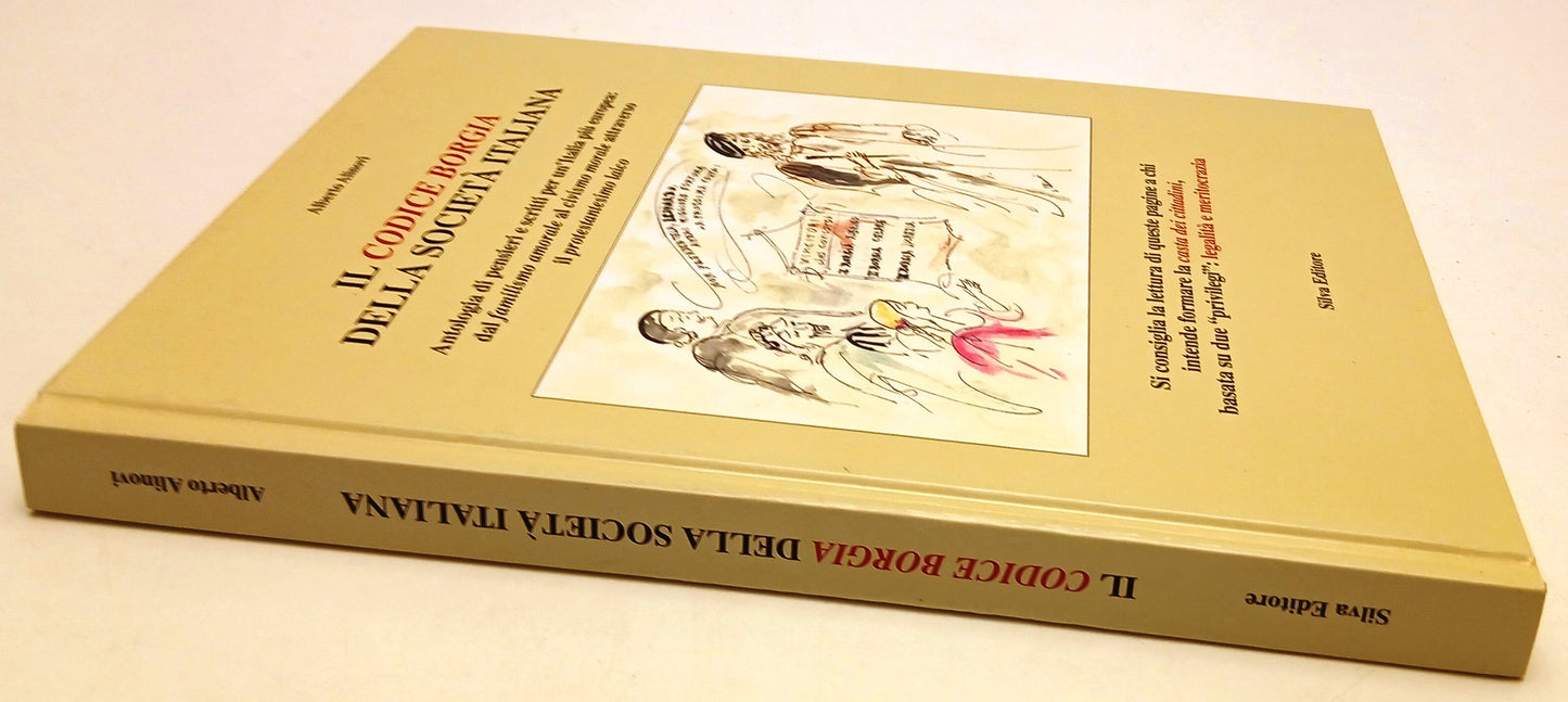 Il Codice Borgia della societa' italiana - Alberto Alinovi - Silva - 1a ed. 2010