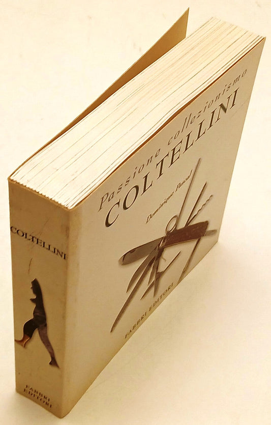 Coltellini - Dominique Pascal - Fabbri Passione Collezionismo - 1a ed. - ZFS127