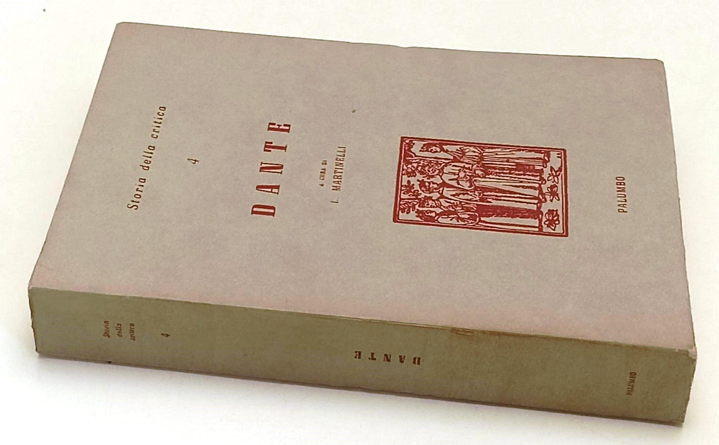LS- DANTE - MARTINELLI - PALUMBO - STORIA DELLA CRITICA 4 -- 1966 - B- XFS211