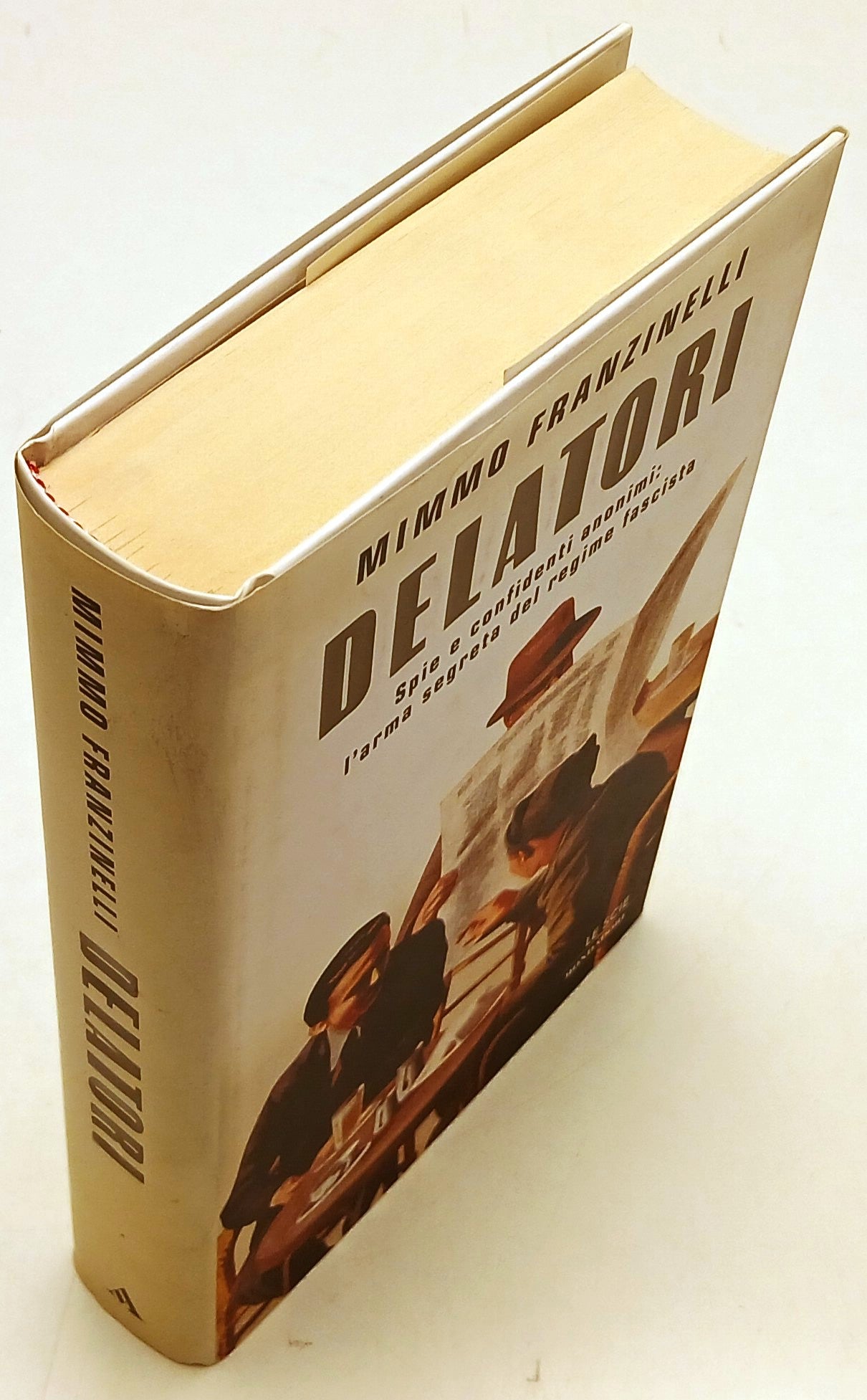 Delatori Spie e confidenti- Mimmo Franzinelli- Mondadori Le scie- 1a ed.- ZFS132