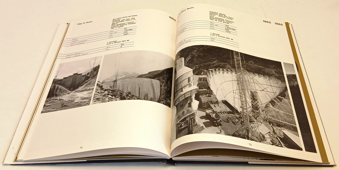 I Derrick nella costruzione dei grandi dighe - Loro Parisini- 1a ed. 1967- YFS73