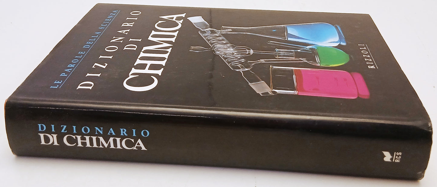 Dizionario di chimica Le parole della scienza - Rizzoli - 1a ed. - ZFS219