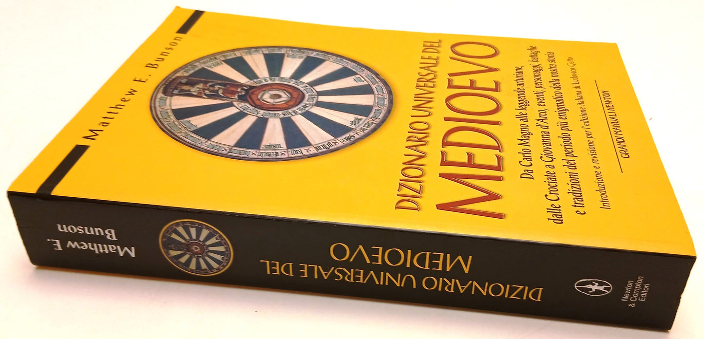 Dizionario universale del Medioevo- Matthew Bunson- Newton Grandi Manuali- 1a ed.