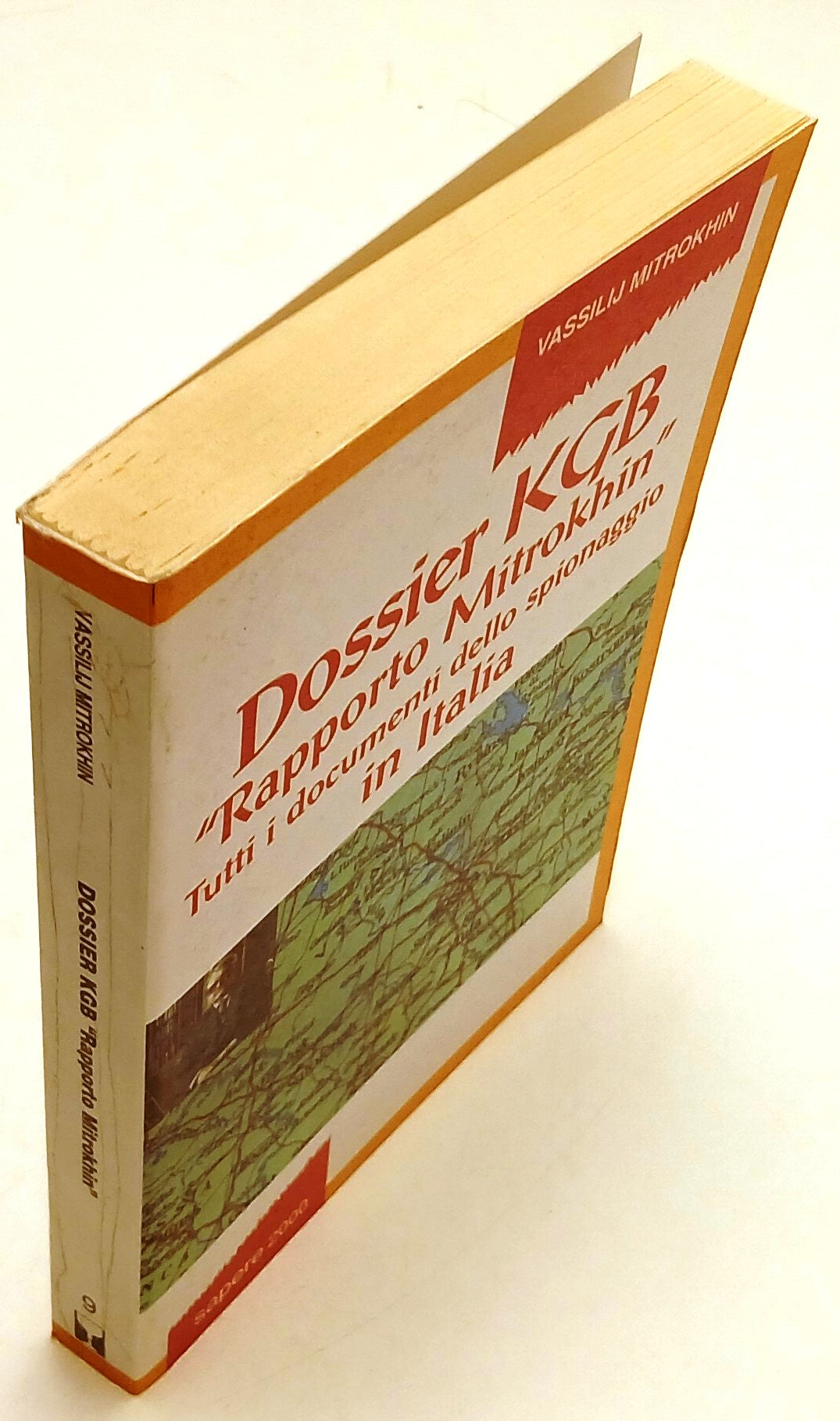 Dossier KGB Rapporto Mitrokhin - Vassilij Mitrokhin- Sapere 2000- 1a ed.- ZFS131