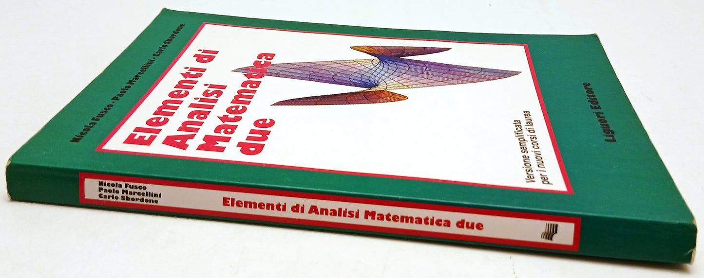 Elementi di analisi matematica due - Fusco Marcellini - Liguori- 1a ed.- ZFS220
