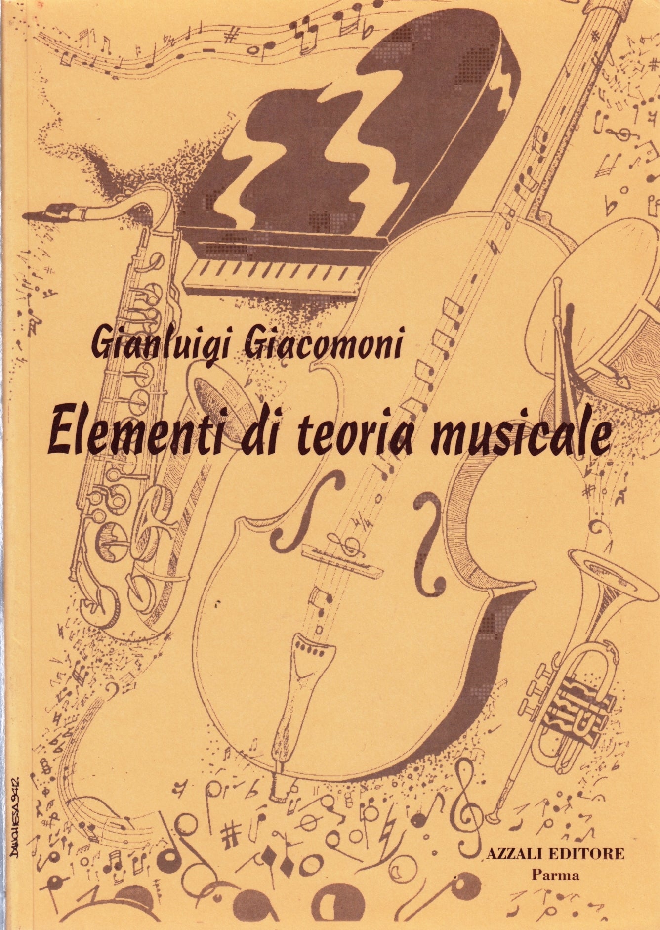 Elementi di teoria musicale - Gianluigi Giacomini - Azzali Parma- 1a ed.- ZFS220