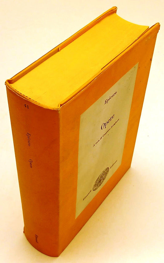 Opere - Epicuro - Einaudi Biblioteca di cultura filosifca