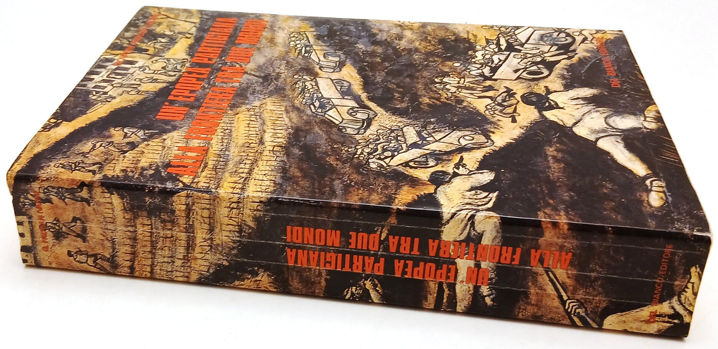 Un'epopea partigiana frontiera tra due mondi - Padoan Vanni - Del Bianco- ZFS136