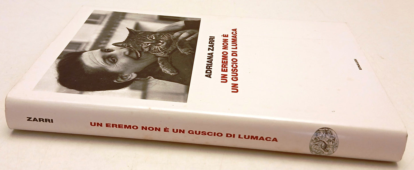Un eremo non e' un guscio di lumaca - Adriana Zarri - Einaudi - 1a ed. - XFS